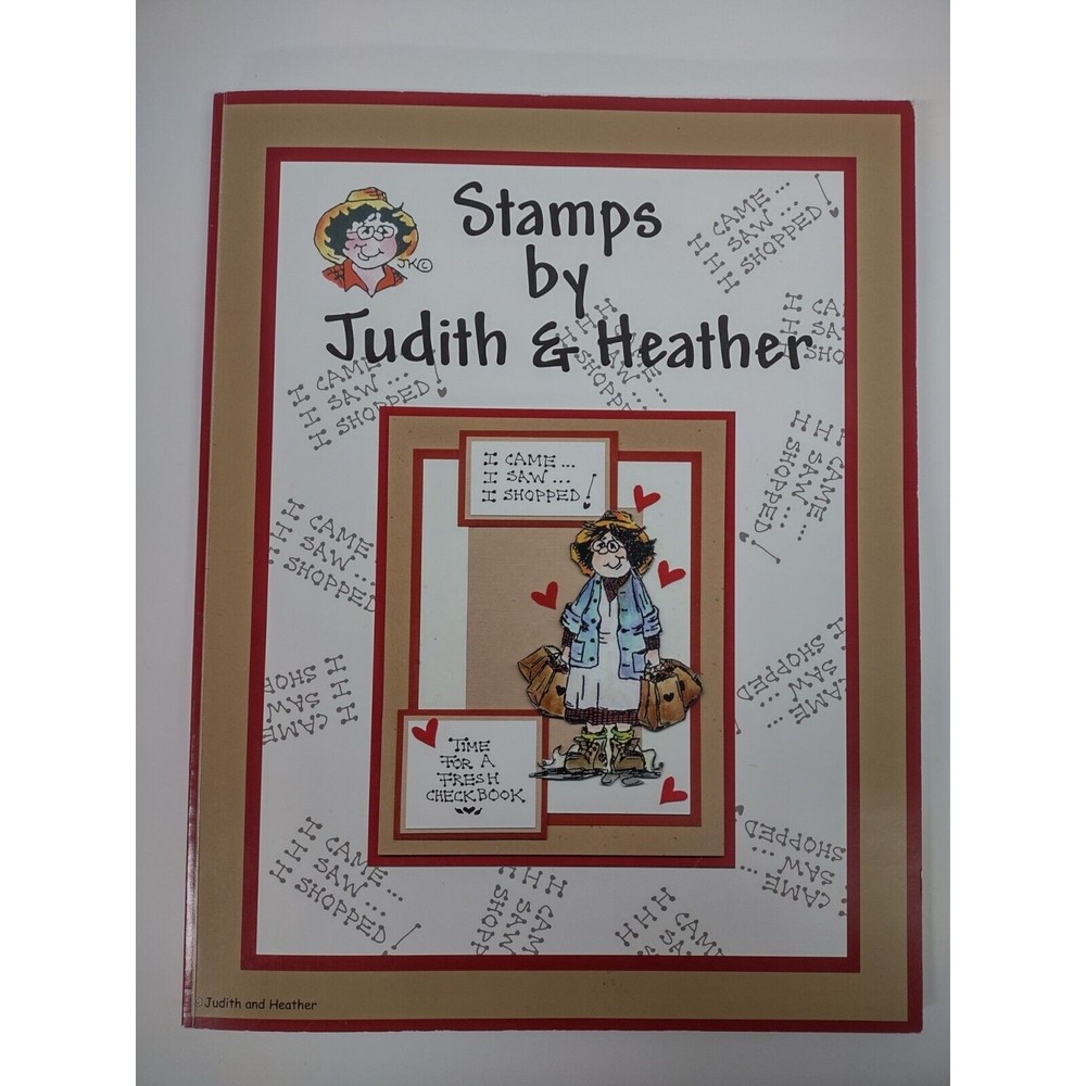 Stamps by Judith & Heather Rubber Stamp & Crafting Catalog #10